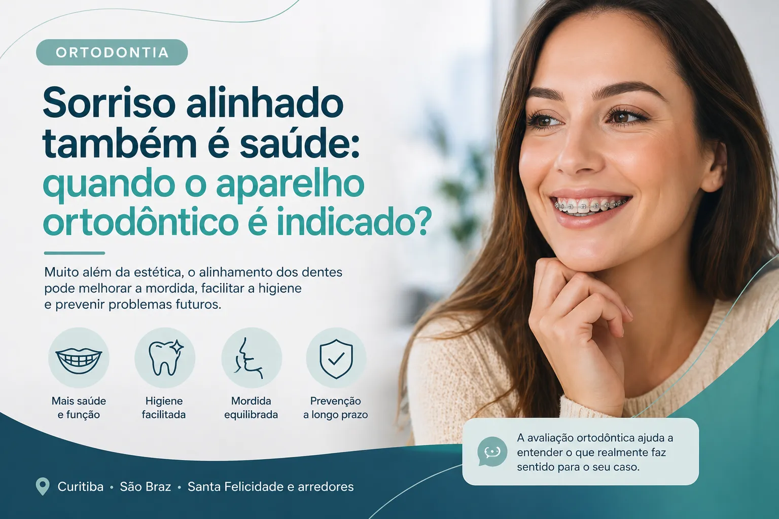 Paciente em avaliação para aparelho ortodôntico em Curitiba